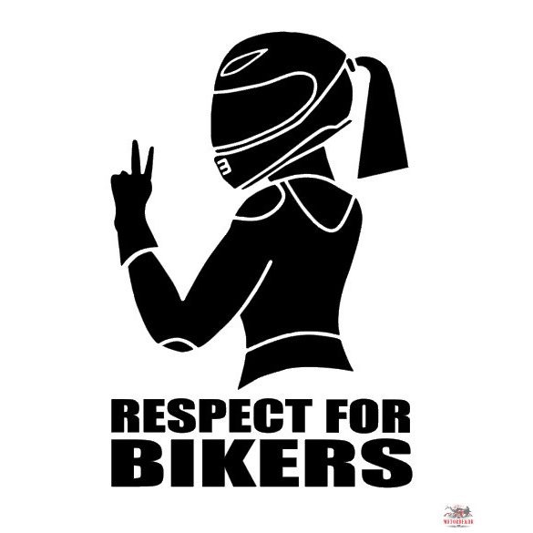 Respect for Bikers Girl 2 matrica