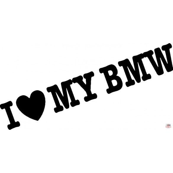 I Love BMW matrica