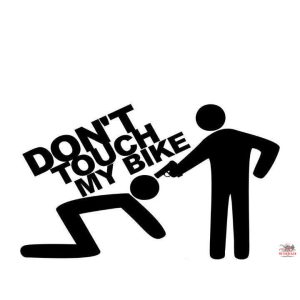 Dont Touch my Bike "1" matrica