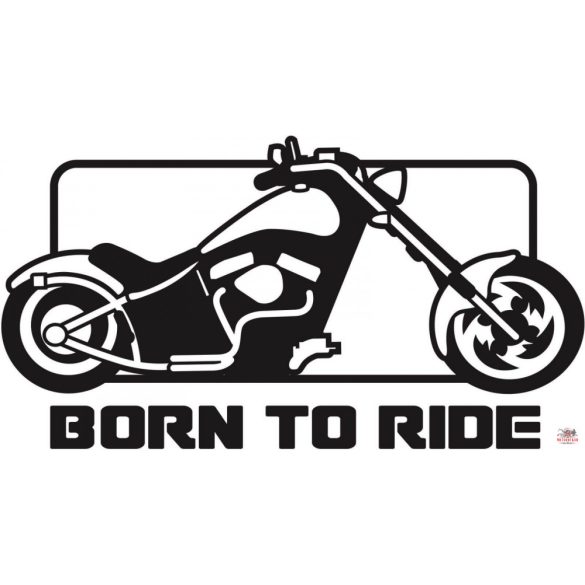 Born to Ride "1" matrica
