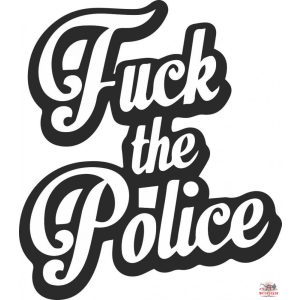 Fck The Police matrica