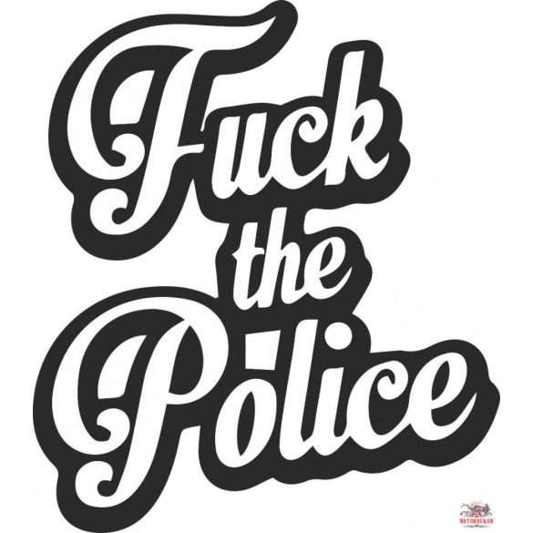 Fck The Police matrica